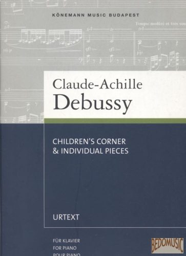 Debussy - Children's Corner & Individual Pieces