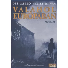 Valahol Európában (Musical)