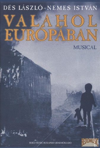 Valahol Európában (Musical)