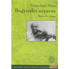 Bogyiszlói népzene - Orsós Kis János