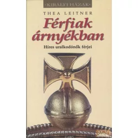 Férfiak árnyékában - Híres uralkodónők férjei