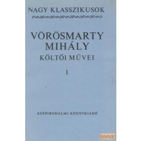 Vörösmarty Mihály költői művei I-II.