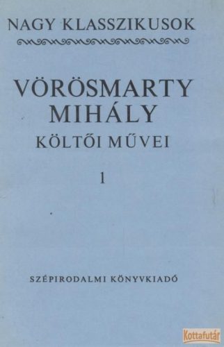 Vörösmarty Mihály költői művei I-II.