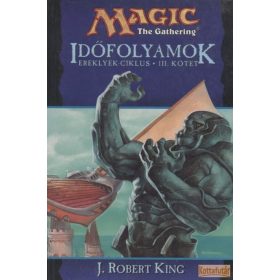 Időfolyamok - Ereklyék-ciklus III. kötet