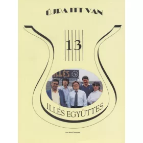 Régi slágerek ma is divatban 13. - Illés együttes