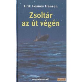 Zsoltár az út végén