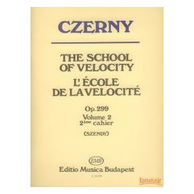   The School of Velocity / L'école de la velocite Op.299 Volume 2