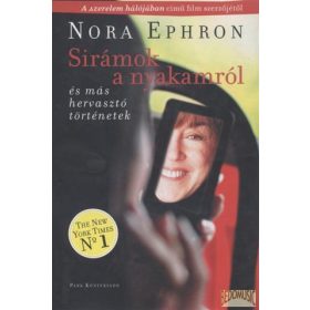 Sirámok a nyakamról és más hervasztó történetek