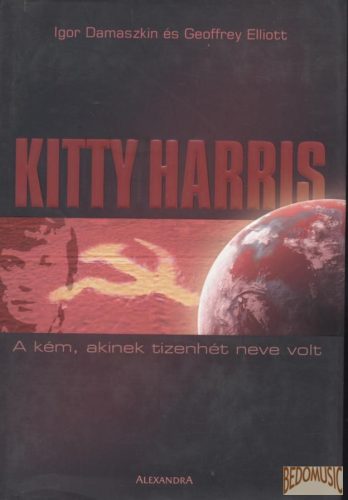 Kitty Harris - A kém, akinek tizenhét neve volt