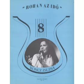 Régi slágerek ma is divatban 8. - Koncz Zsuzsa