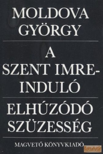 A Szent Imre-induló / Elhúzódó szüzesség (1981)