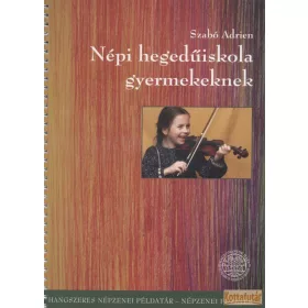 Népi hegedűiskola gyermekeknek