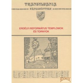 Erdélyi református templomok és tornyok