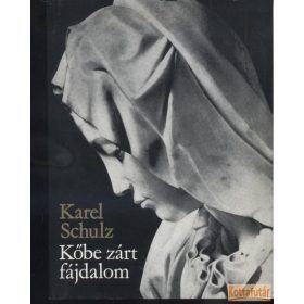 Kőbe zárt fájdalom