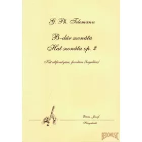   B-dúr szonáta, Hat szonáta Op. 2 (két altfurulyára, fuvolára (hegedűre)