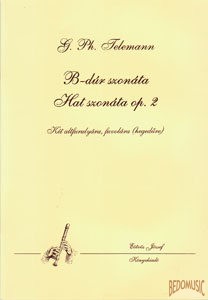 B-dúr szonáta, Hat szonáta Op. 2 (két altfurulyára, fuvolára (hegedűre)