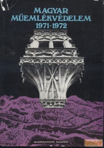 Magyar műemlékvédelem 1971-1972