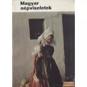 Magyar népviseletek