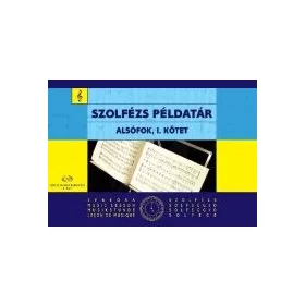 Szolfézs példatár alsófok 1. kötet