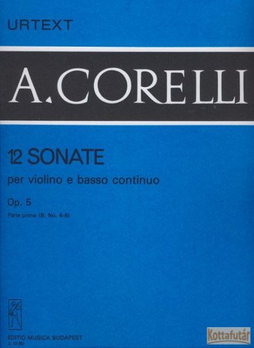 12 Sonate per violino e basso continuo Op. 5 (No. 4-6)