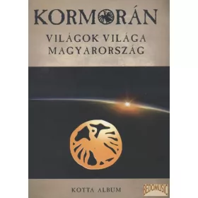 Kormorán - Világok világa Magyarország