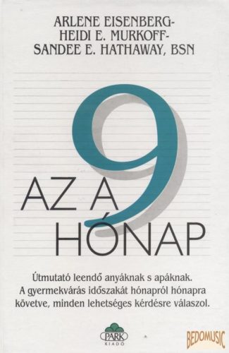 Az a 9 hónap