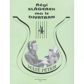 Régi slágerek ma is divatban 4. - Máté Péter