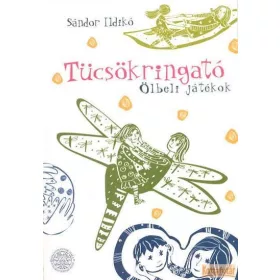 Tücsökringató - Ölbeli játékok
