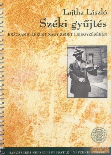 Széki gyűjtés - Brácsamelléklet Nagy Zsolt lejegyzésében