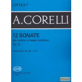 12 Sonate per violino e basso continuo Op. 5 No. 1-3