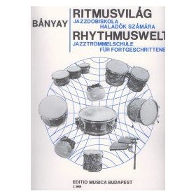 Ritmusvilág - Jazzdobiskola haladók számára