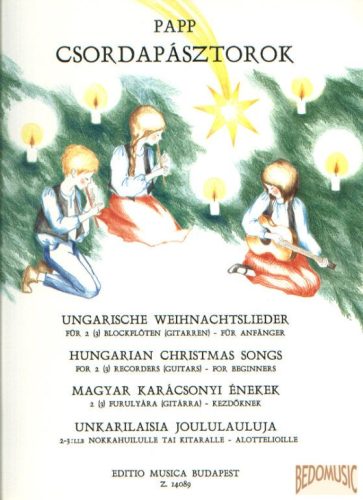 Csordapásztorok - Karácsonyi dalok 2 (3) furulyára vagy gitárra kezdőknek