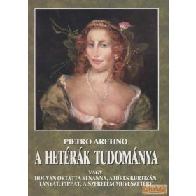 A hetérák tudománya