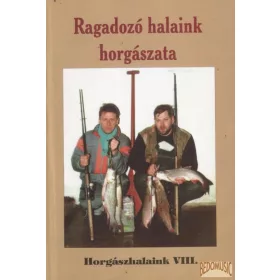 Ragadozó halaink horgászata
