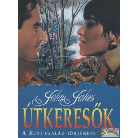 Útkeresők - A Kent család története 3