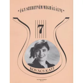 Régi slágerek ma is divatban 7. - Kovács Kati