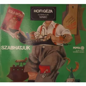 Hofi Géza - Szabhatjuk (LP)