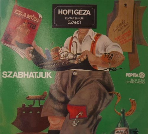Hofi Géza - Szabhatjuk (1978)