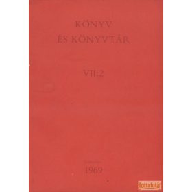 Könyv és könyvtár VII:2 1969