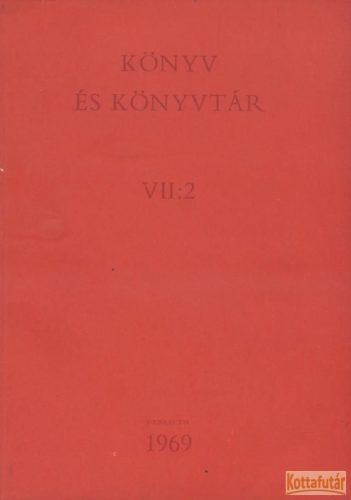 Könyv és könyvtár VII:2 1969