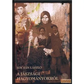 A jászsági hagyományokról
