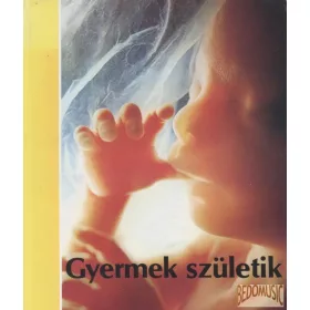 Gyermek születik