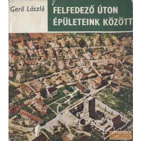 Felfedező úton épületeink között