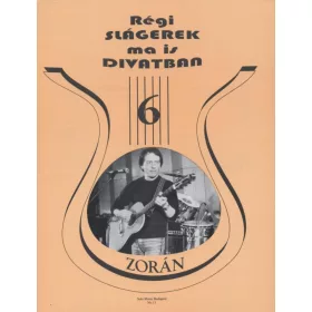 Régi slágerek ma is divatban 6. - Zorán
