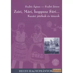 Zsíri, Mári, hoppsza Sári