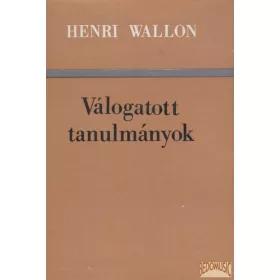 Válogatott tanulmányok - Henri Wallon