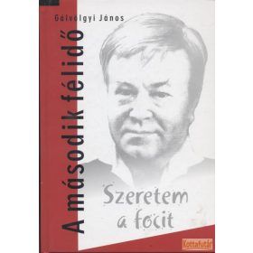 Szeretem a focit - Második félidő