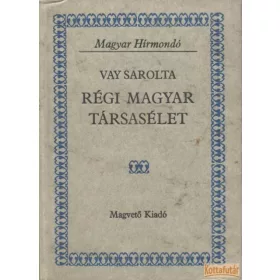 Régi magyar társasélet