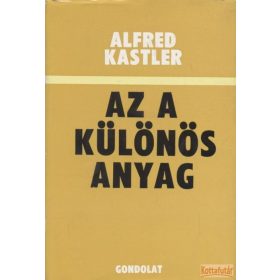 Az a különös anyag