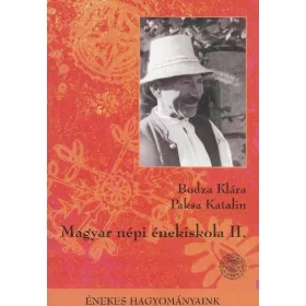 Magyar népi énekiskola II.